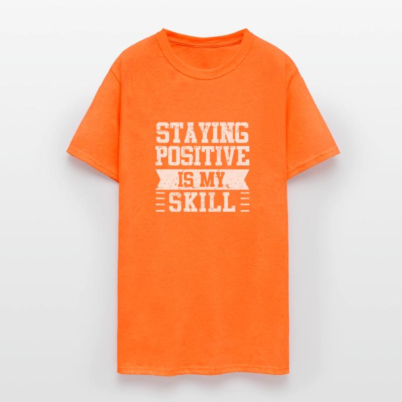 Staying Positive Is My Skill