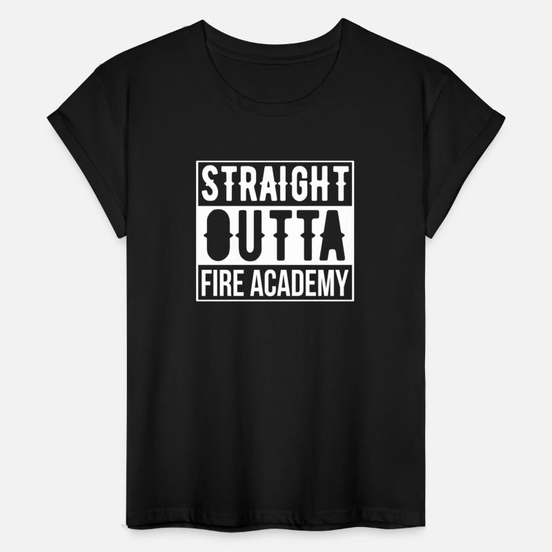 STRAIGHT OUTTA FIRE ACADEMY
