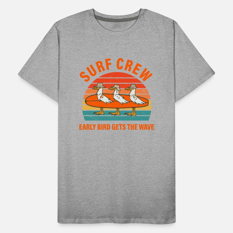 Surf Crew Early Bird Gets The Wave