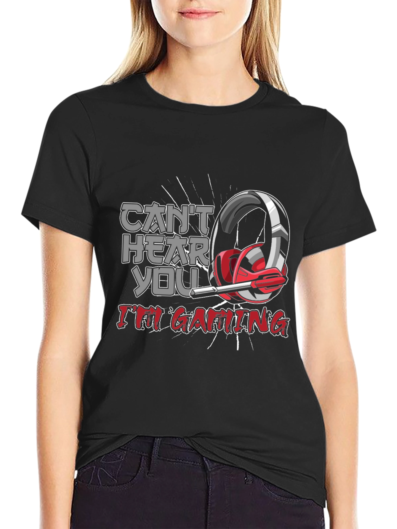 Gamer T-Shirt - Cant Hear You Im Gaming