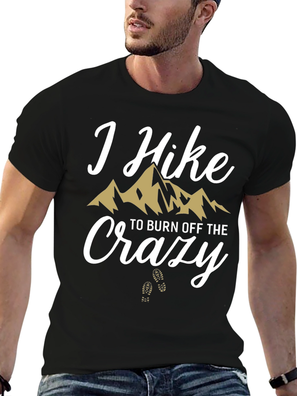 I Hike to Burn Off the Crazy T-Shirt