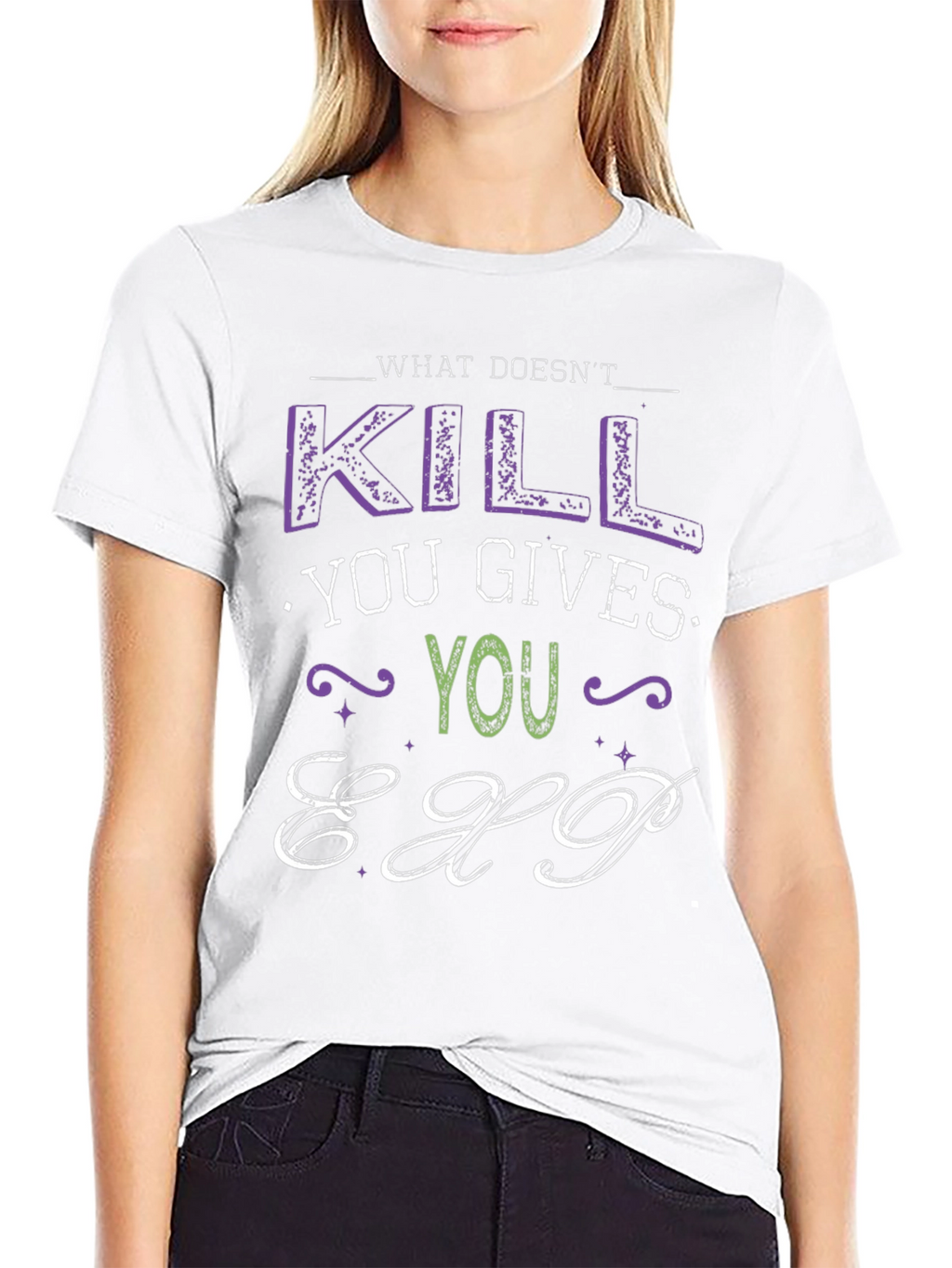 What Doesnt Kill You Gives You EXP T-Shirt