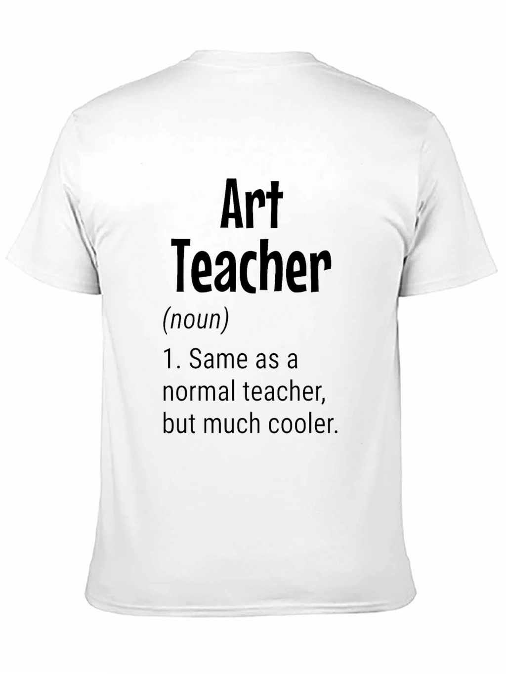 Art Teacher Definition Black T-Shirt - Cool Gift Idea