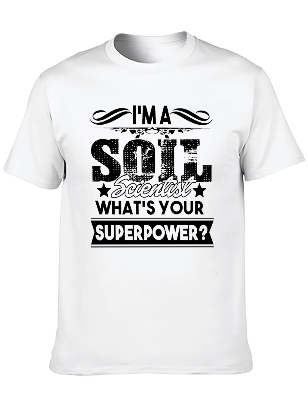 Soil Scientist Superpower Black T-Shirt