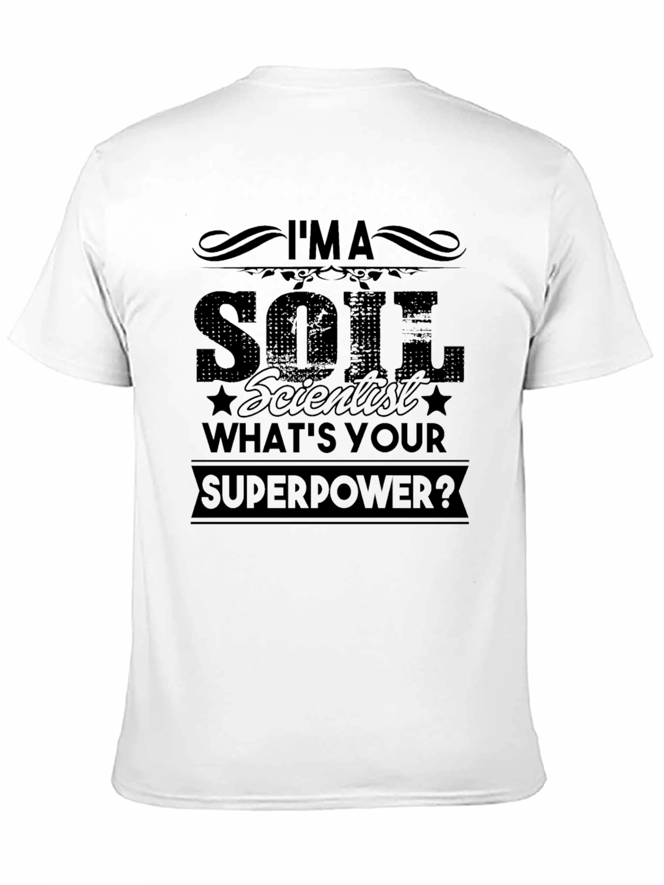 Soil Scientist Superpower Black T-Shirt