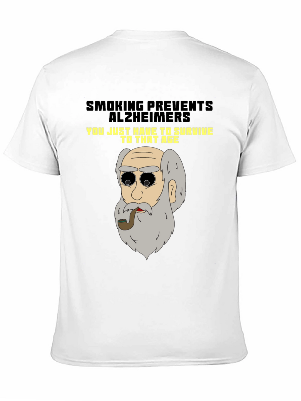 Smoking Prevents Alzheimers T-Shirt Funny Graphic Tee