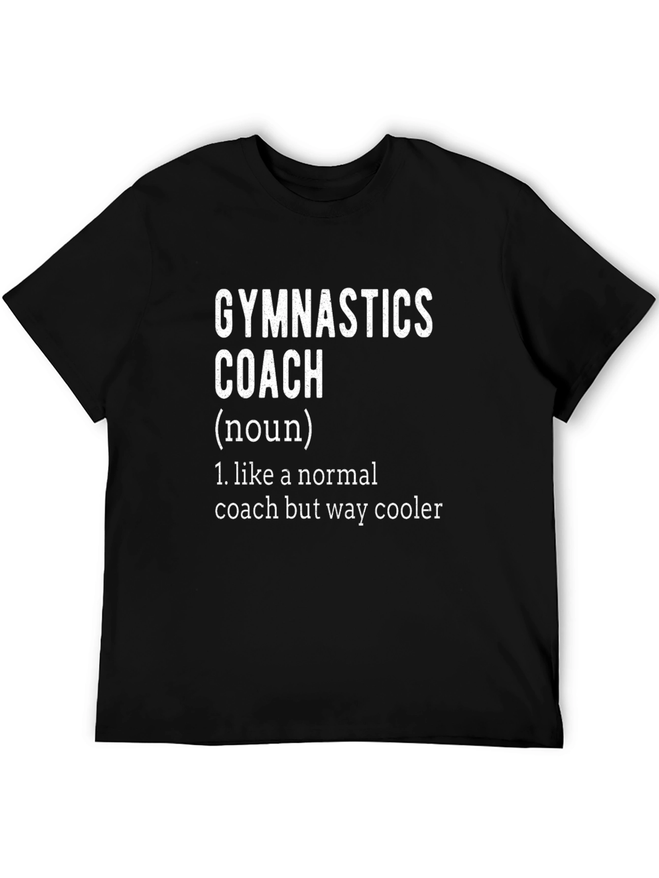 Gymnastics Coach Definition T-Shirt