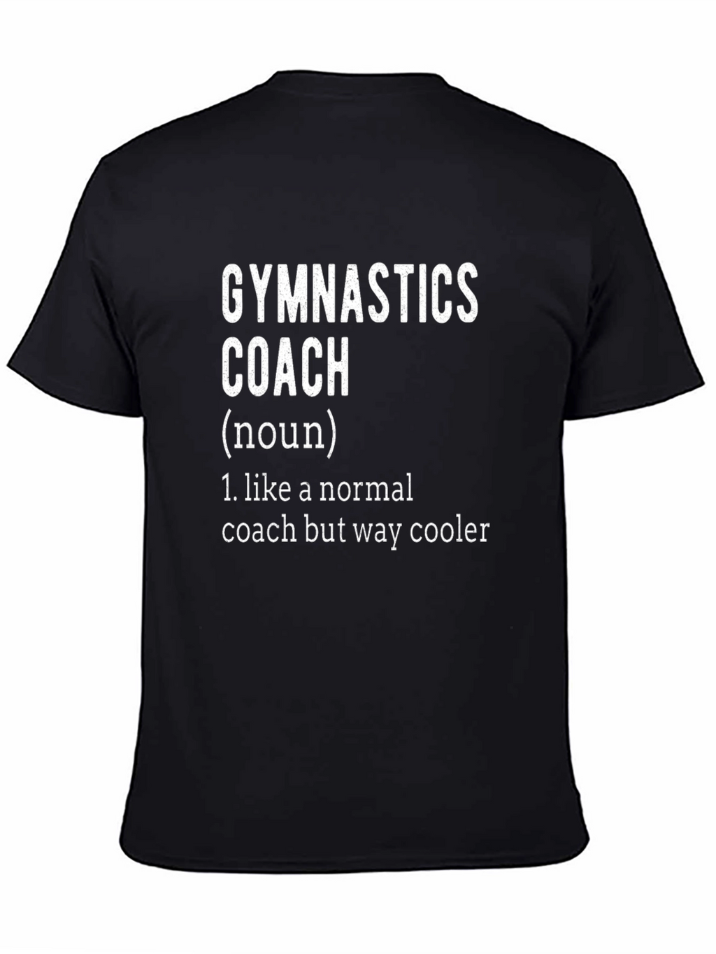 Gymnastics Coach Definition T-Shirt