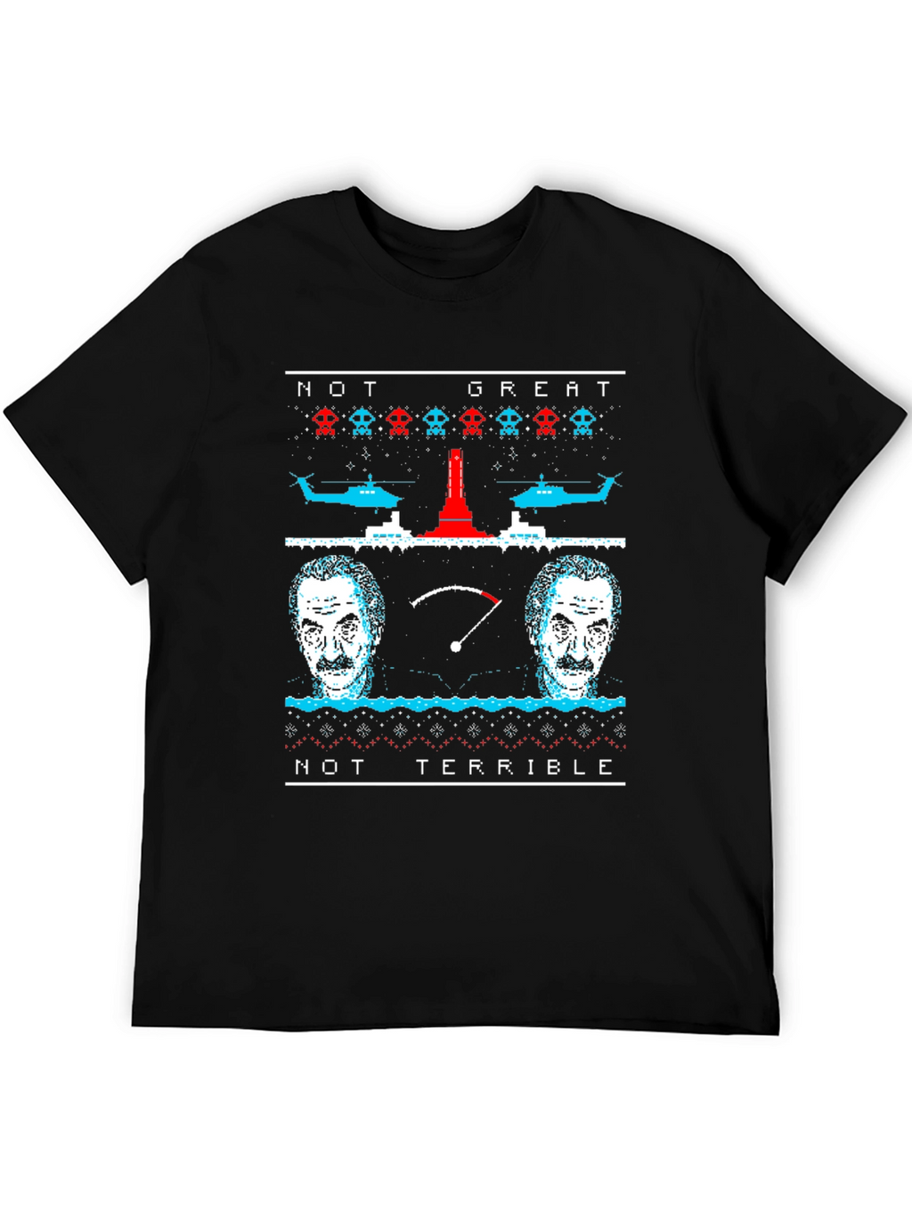 Not Great Not Terrible Ugly Christmas T-Shirt