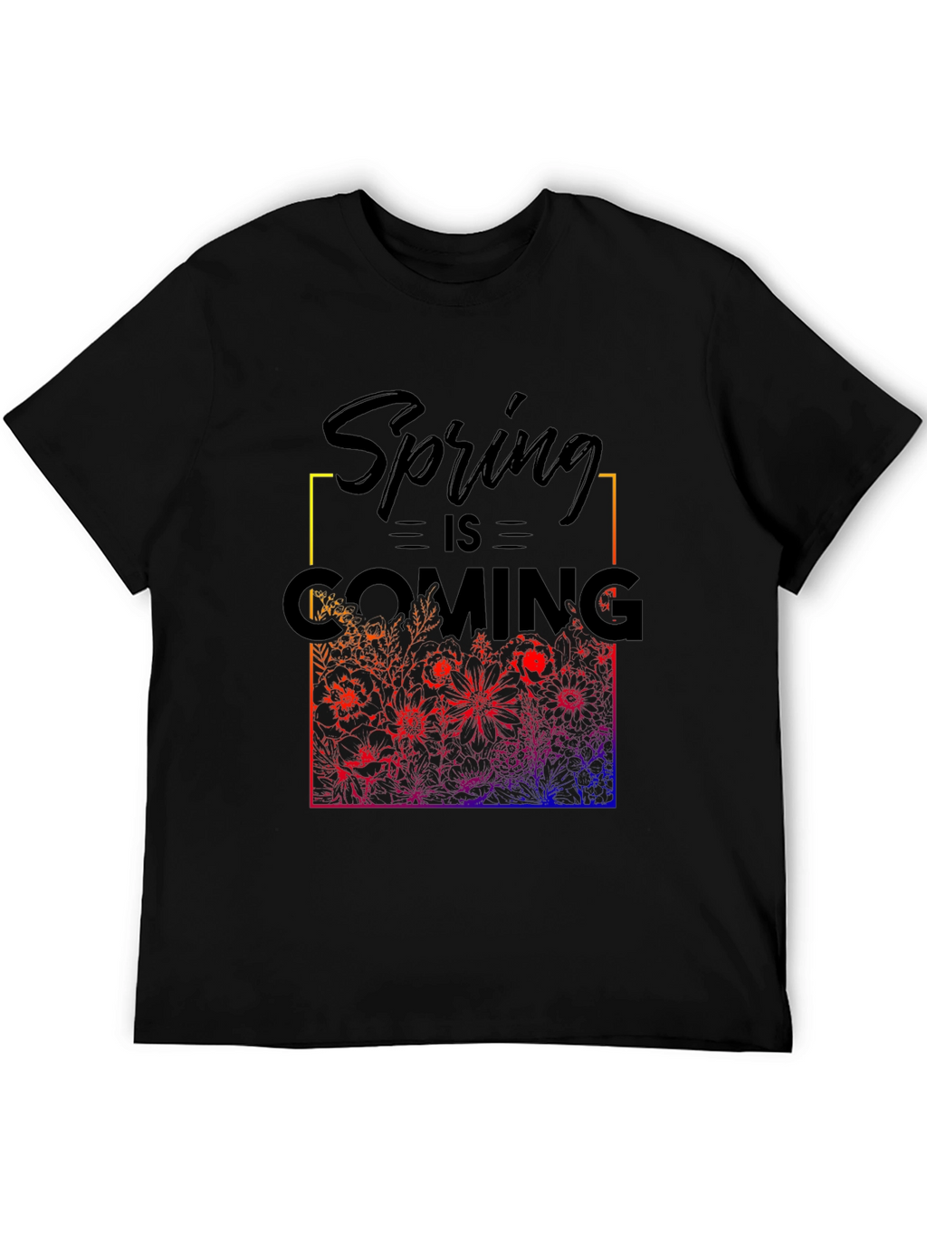 Spring is Coming T-Shirt - Floral Design