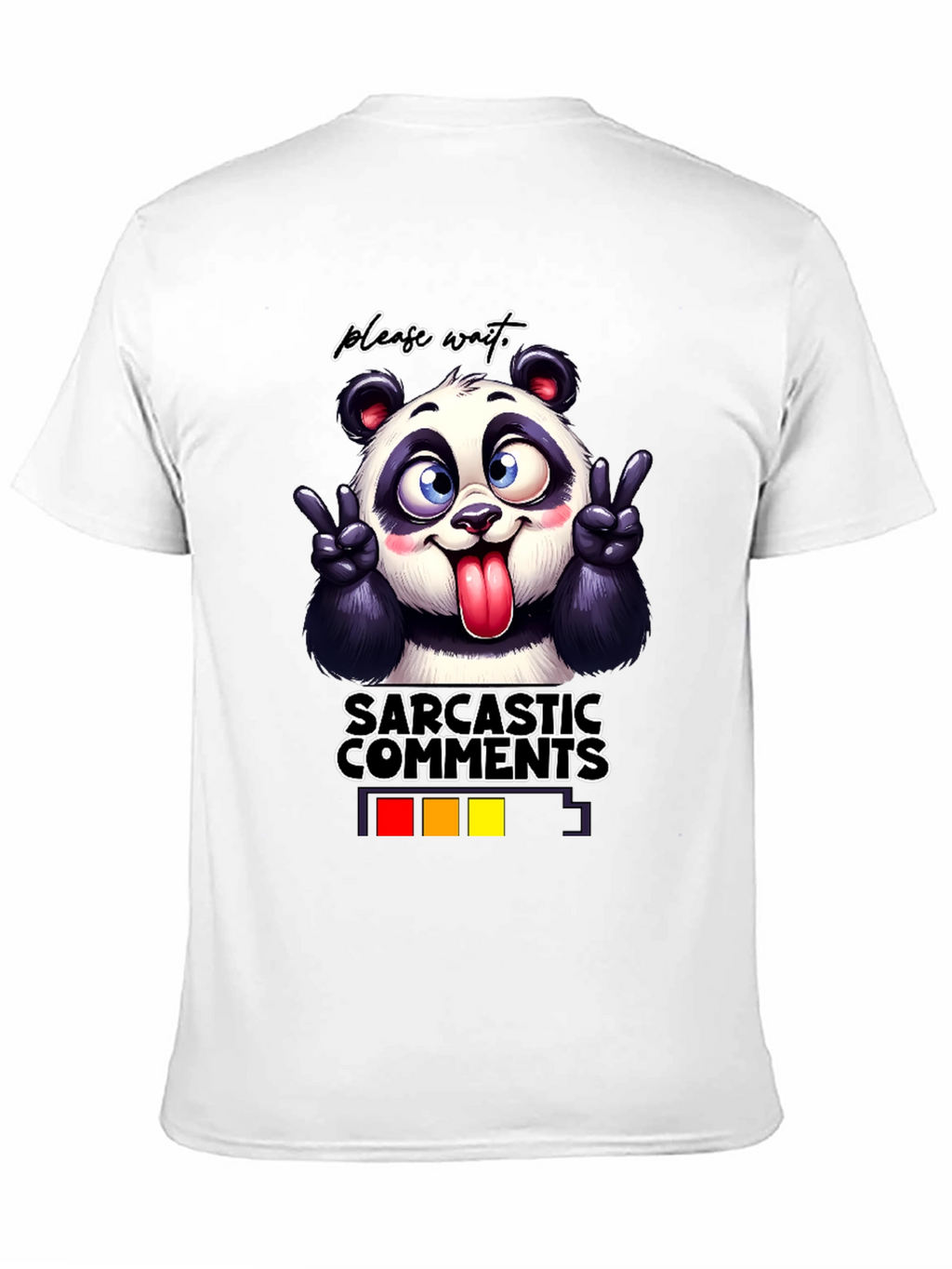 Sarcastic Comments Panda T-Shirt
