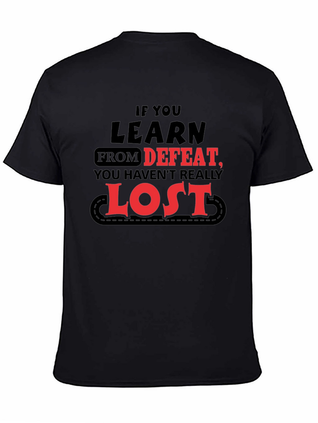 Learn From Defeat T-Shirt