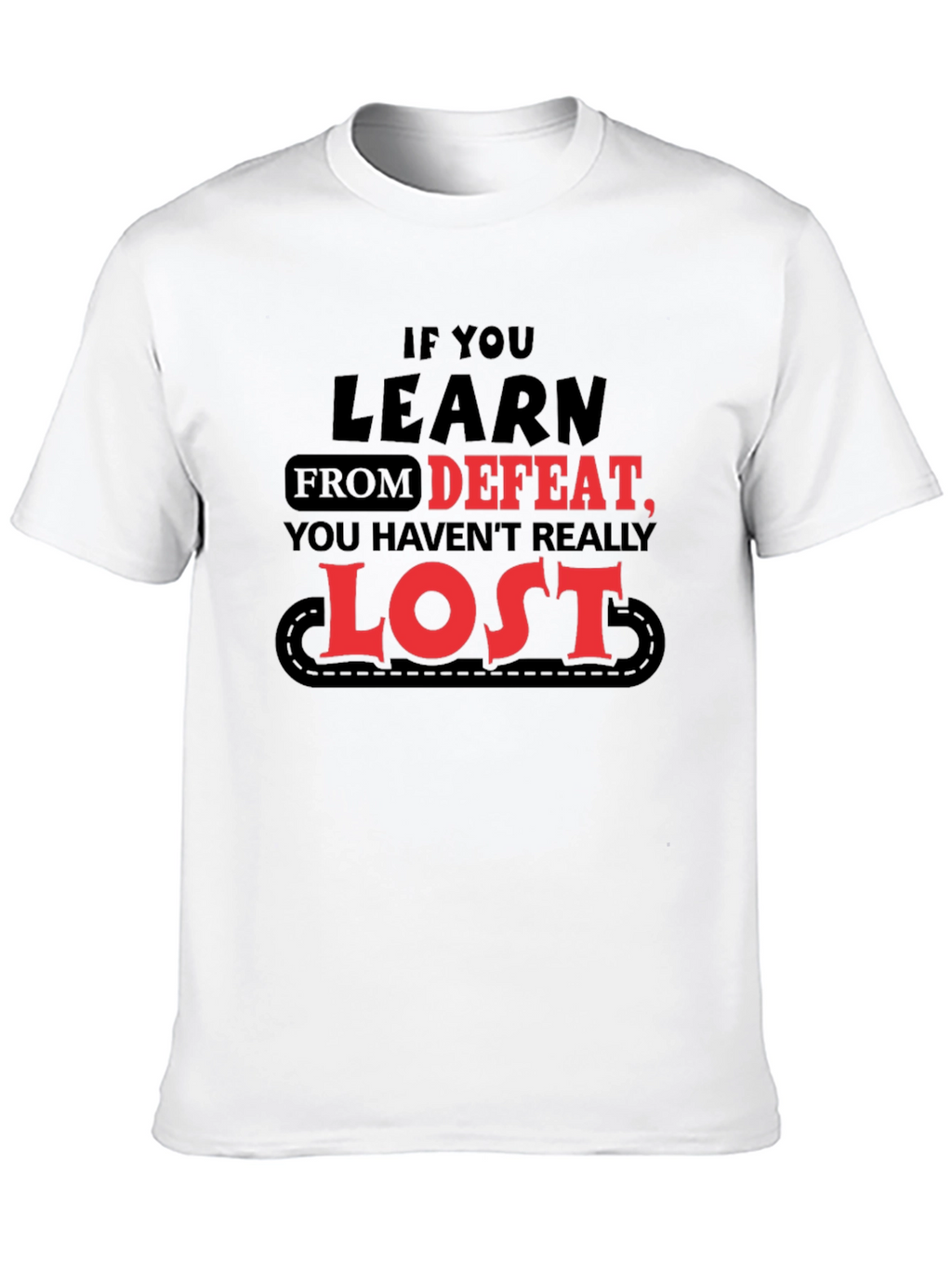Learn From Defeat T-Shirt