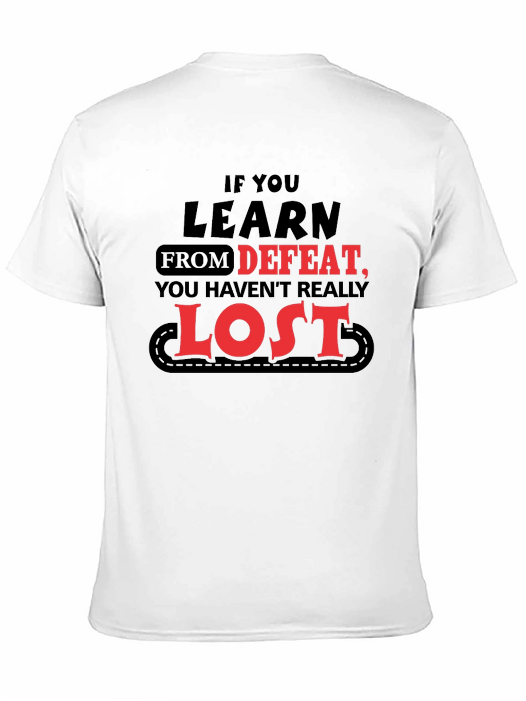 Learn From Defeat T-Shirt
