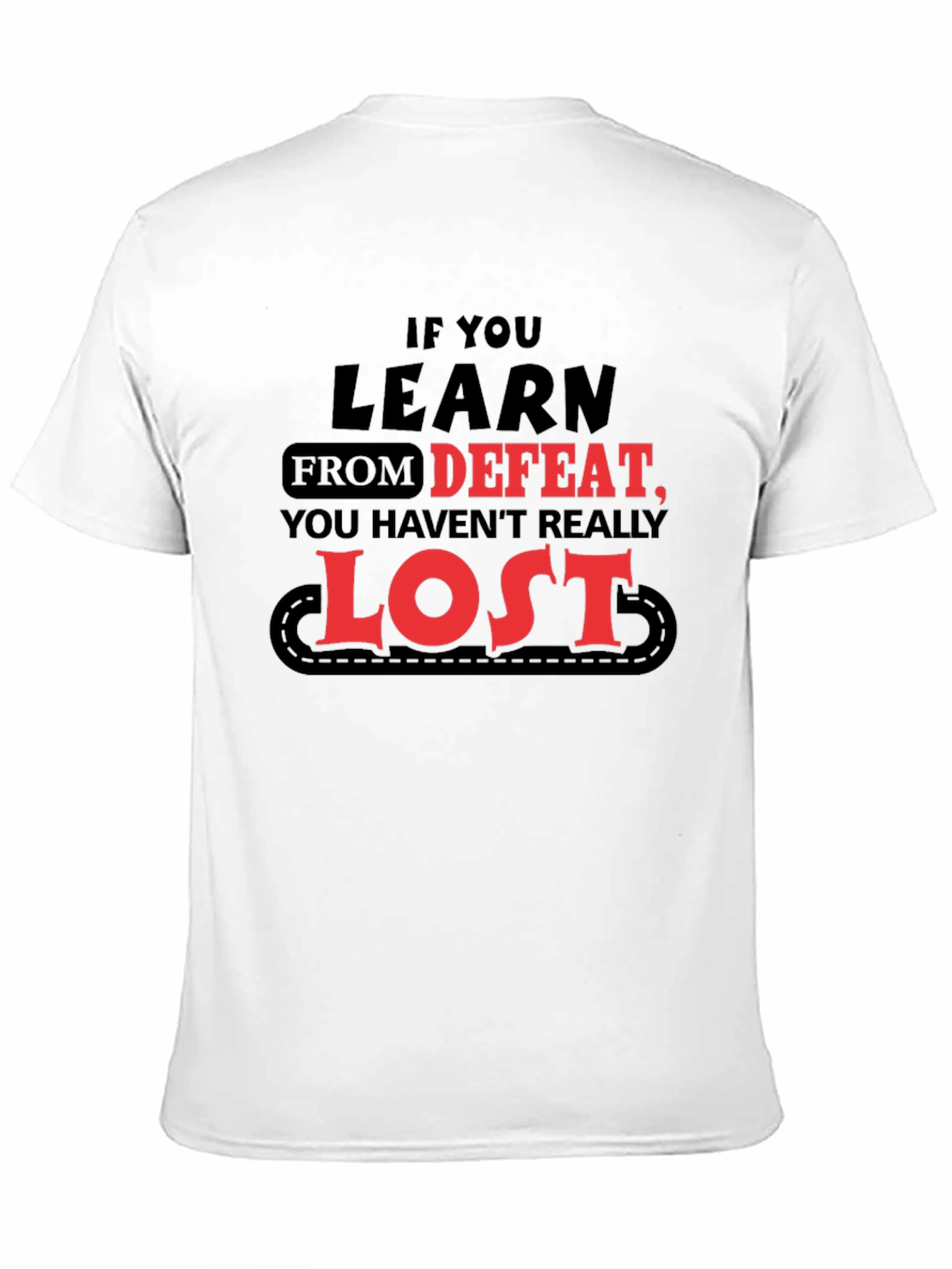 Learn From Defeat T-Shirt