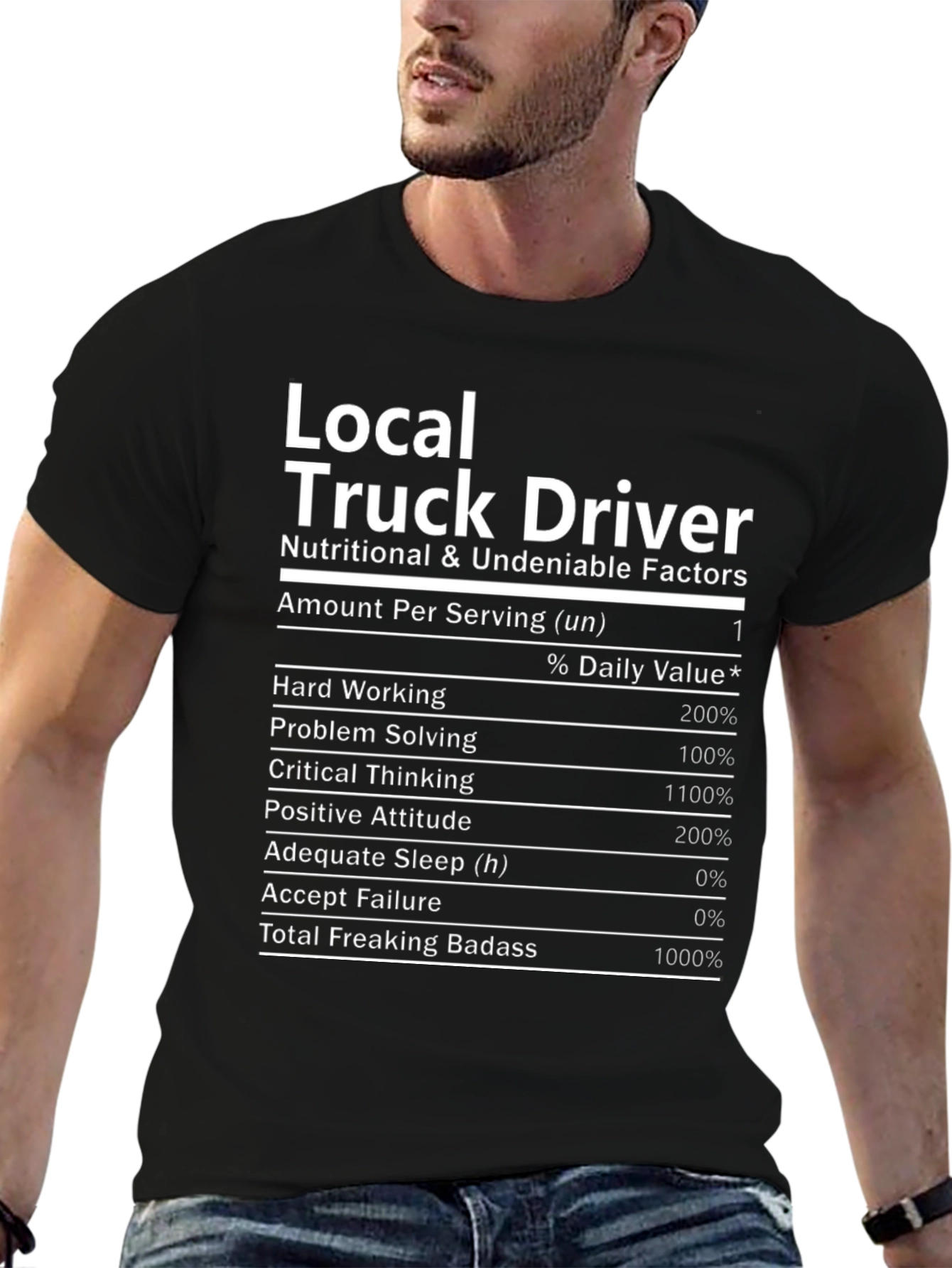 Local Truck Driver Nutritional Facts T-Shirt