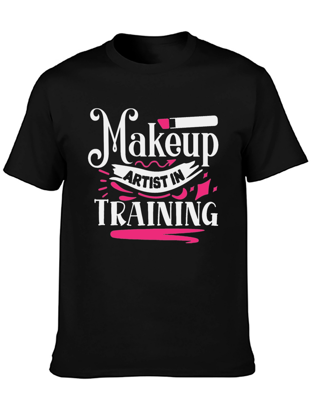Makeup Artist In Training Graphic Tee