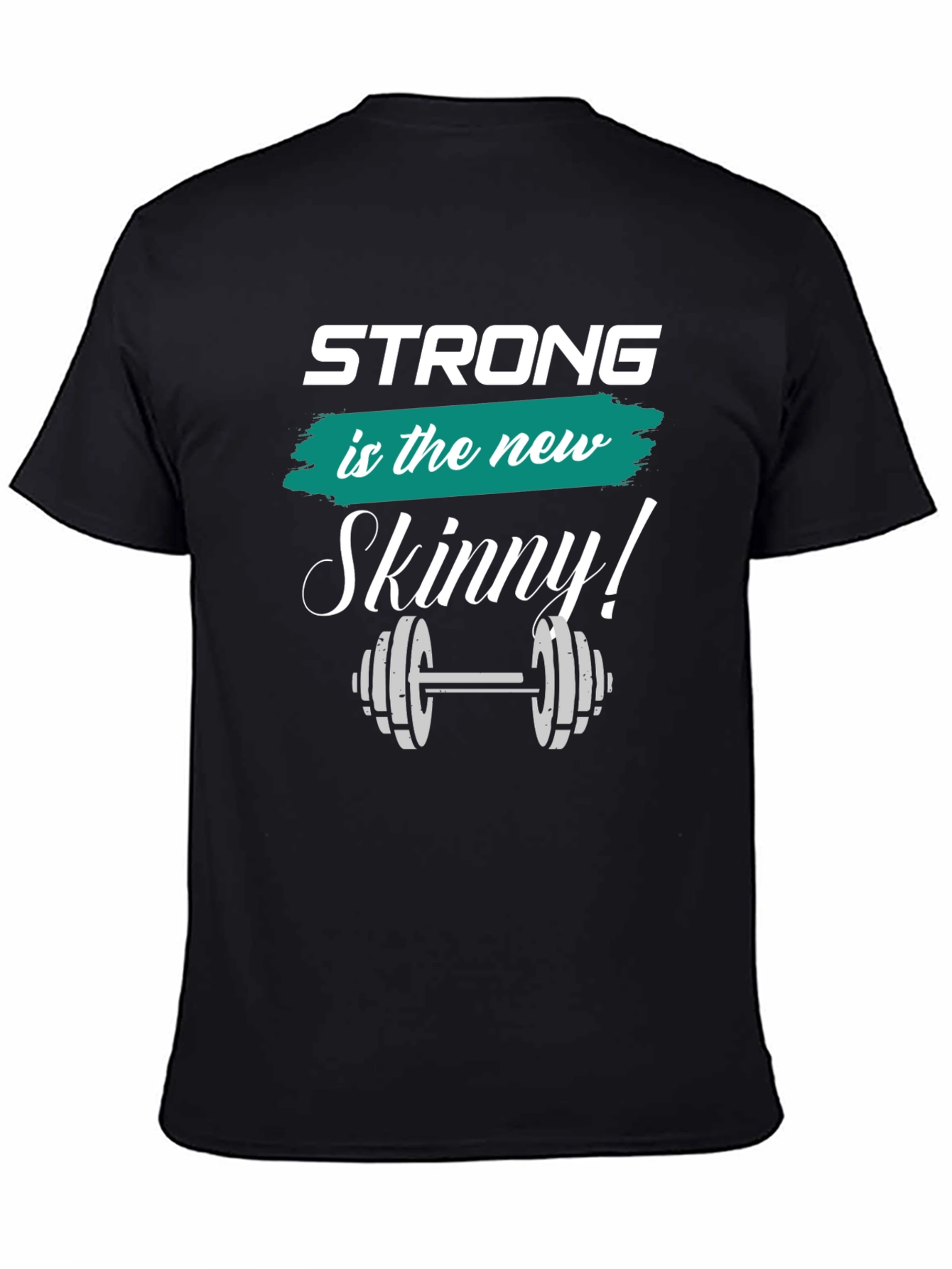 Strong is the New Skinny T-Shirt - Fitness Apparel