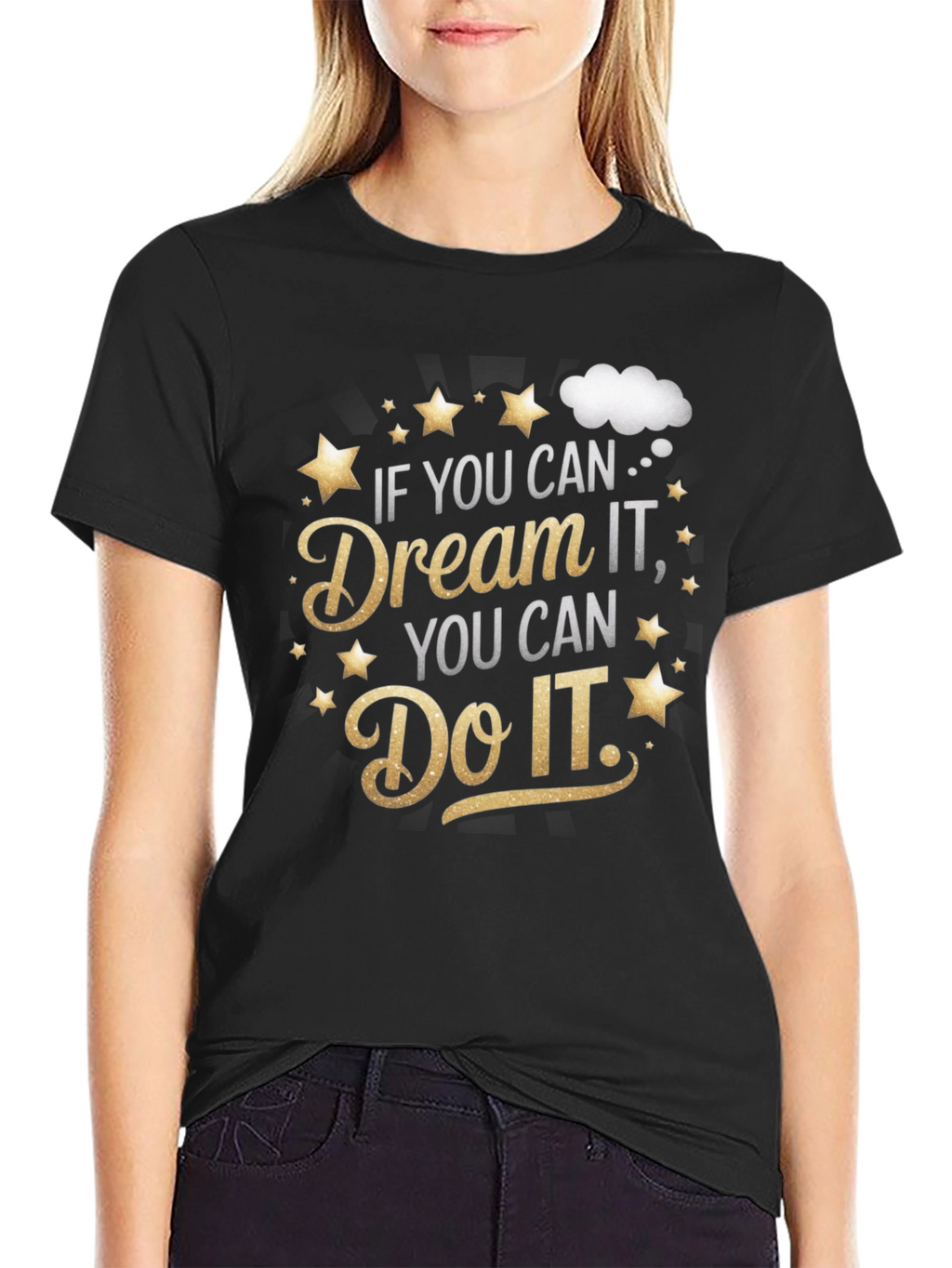 Dream It Do It Black T-Shirt