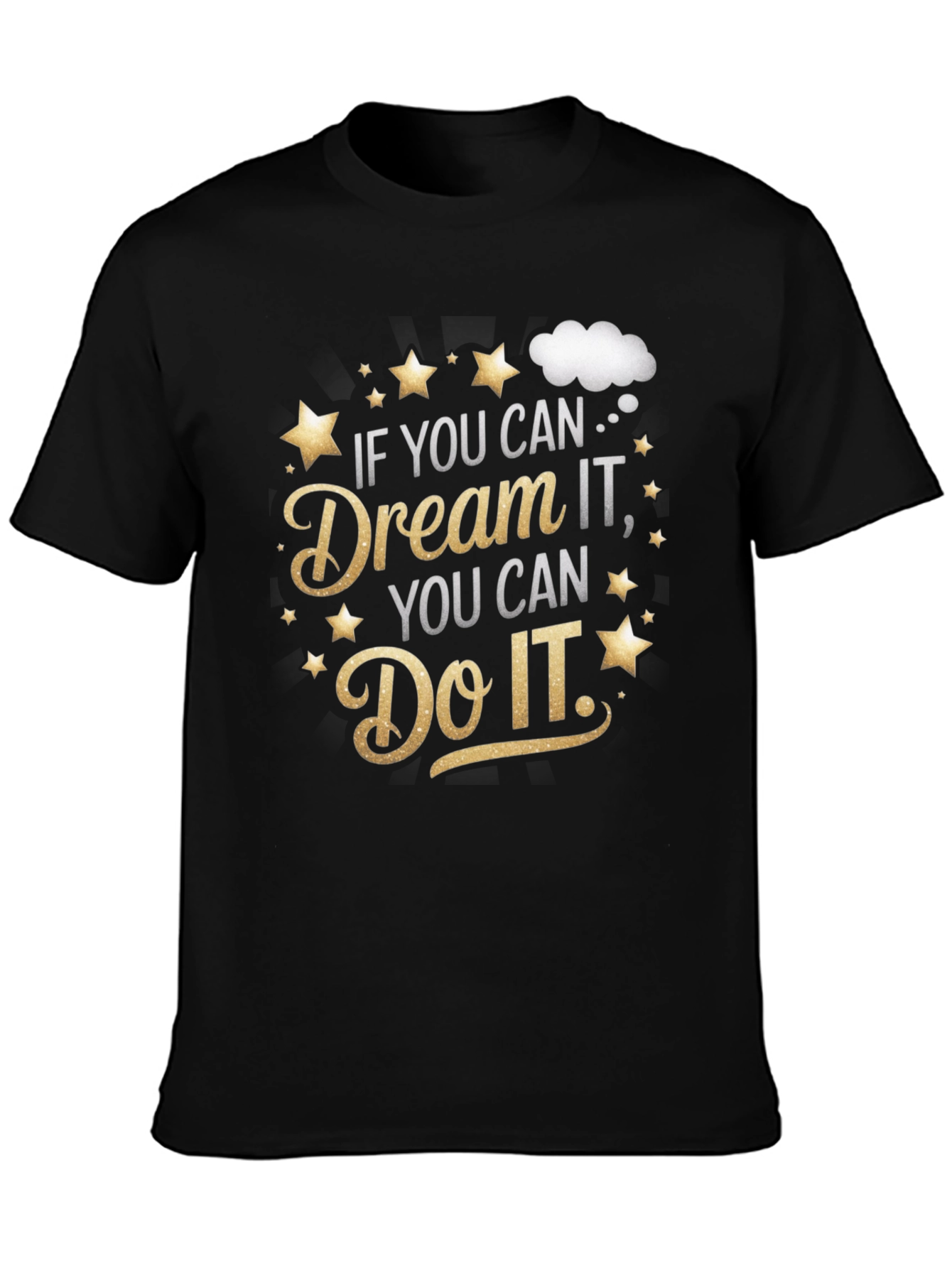 Dream It Do It Black T-Shirt