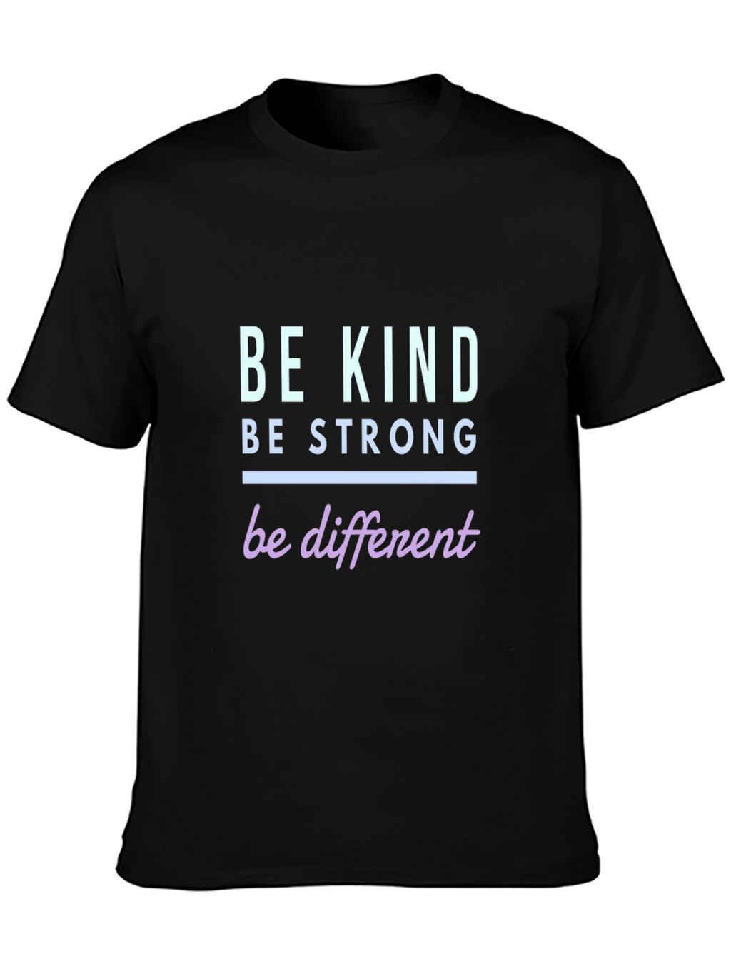 Be Kind Be Strong Graphic T-Shirt