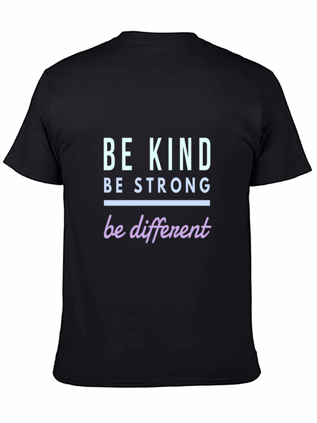 Be Kind Be Strong Graphic T-Shirt