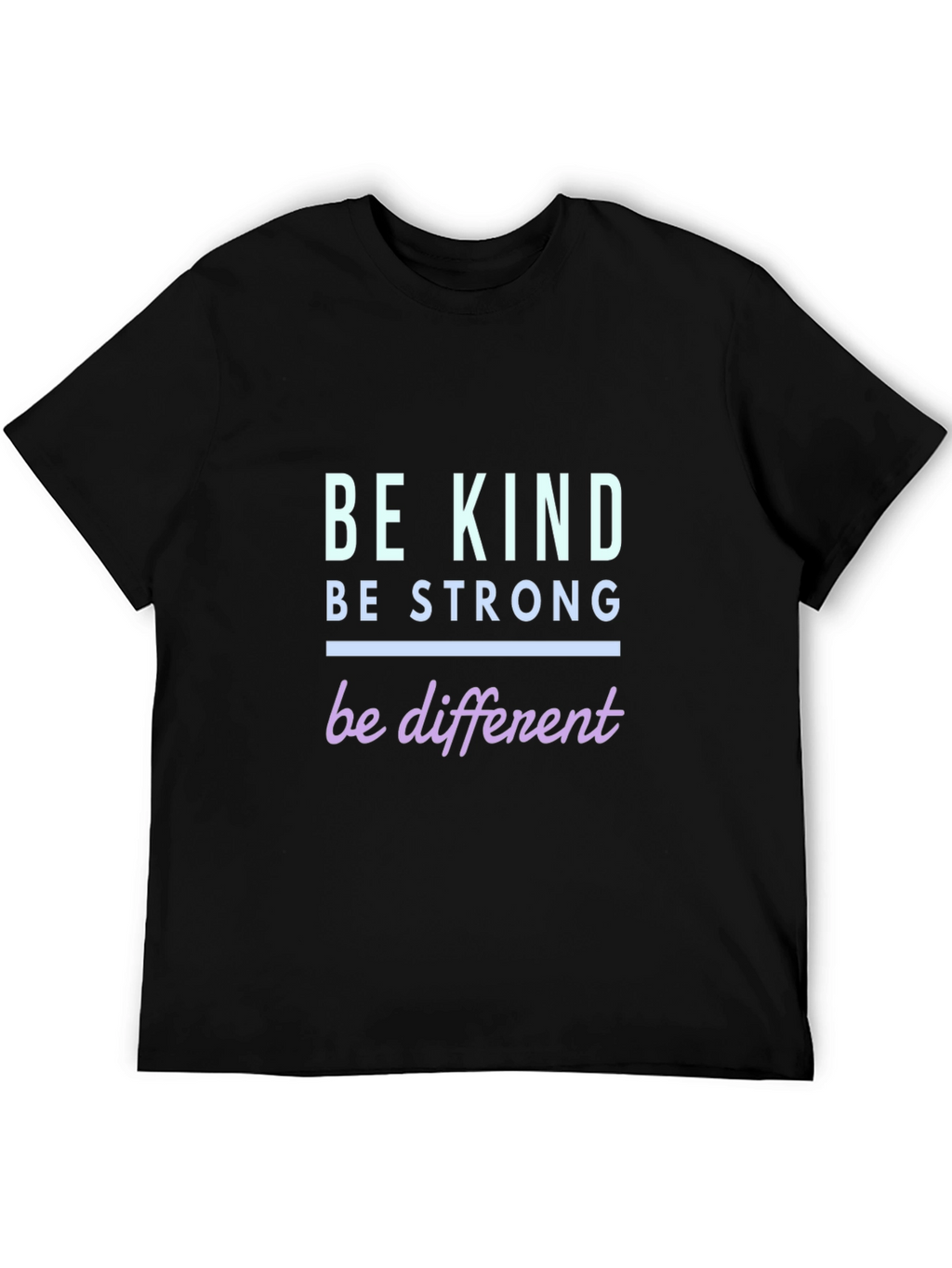 Be Kind Be Strong Graphic T-Shirt