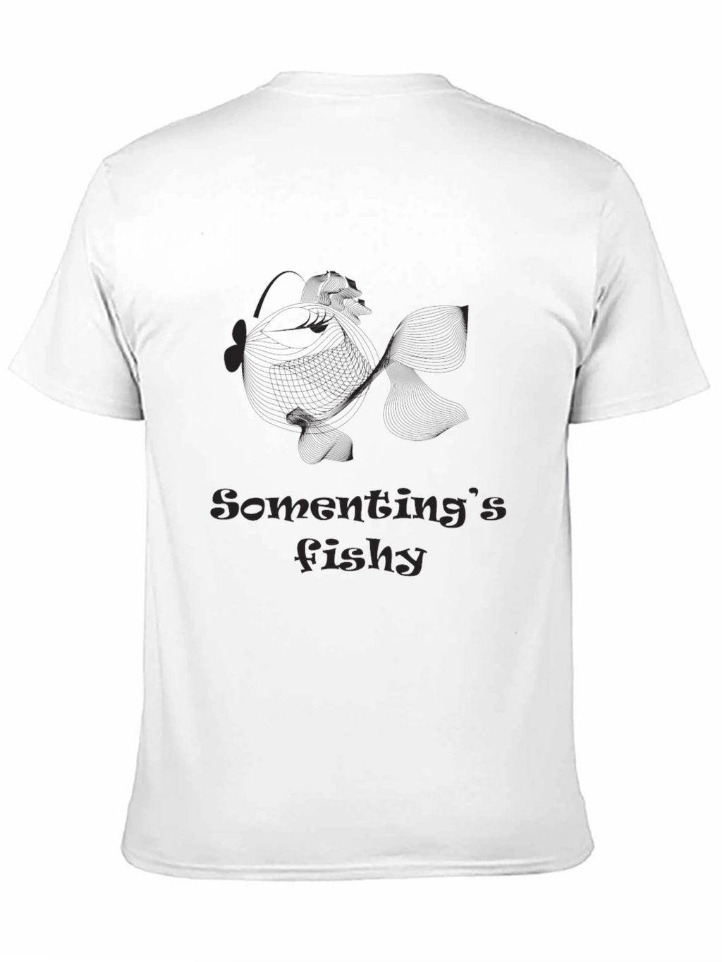 Somethings Fishy Funny Black T-Shirt