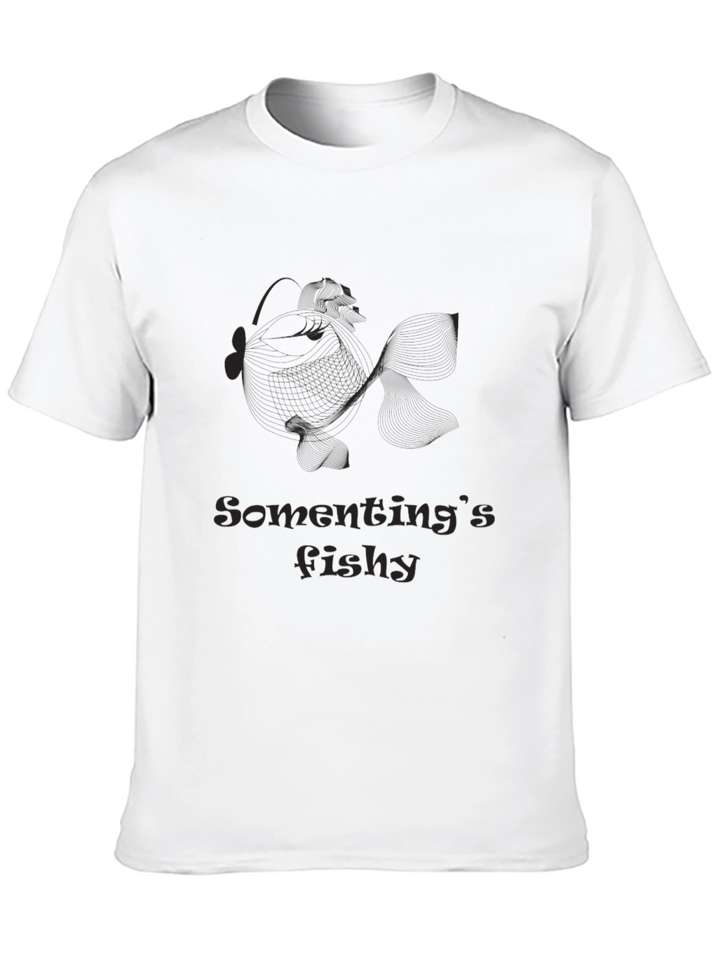 Somethings Fishy Funny Black T-Shirt