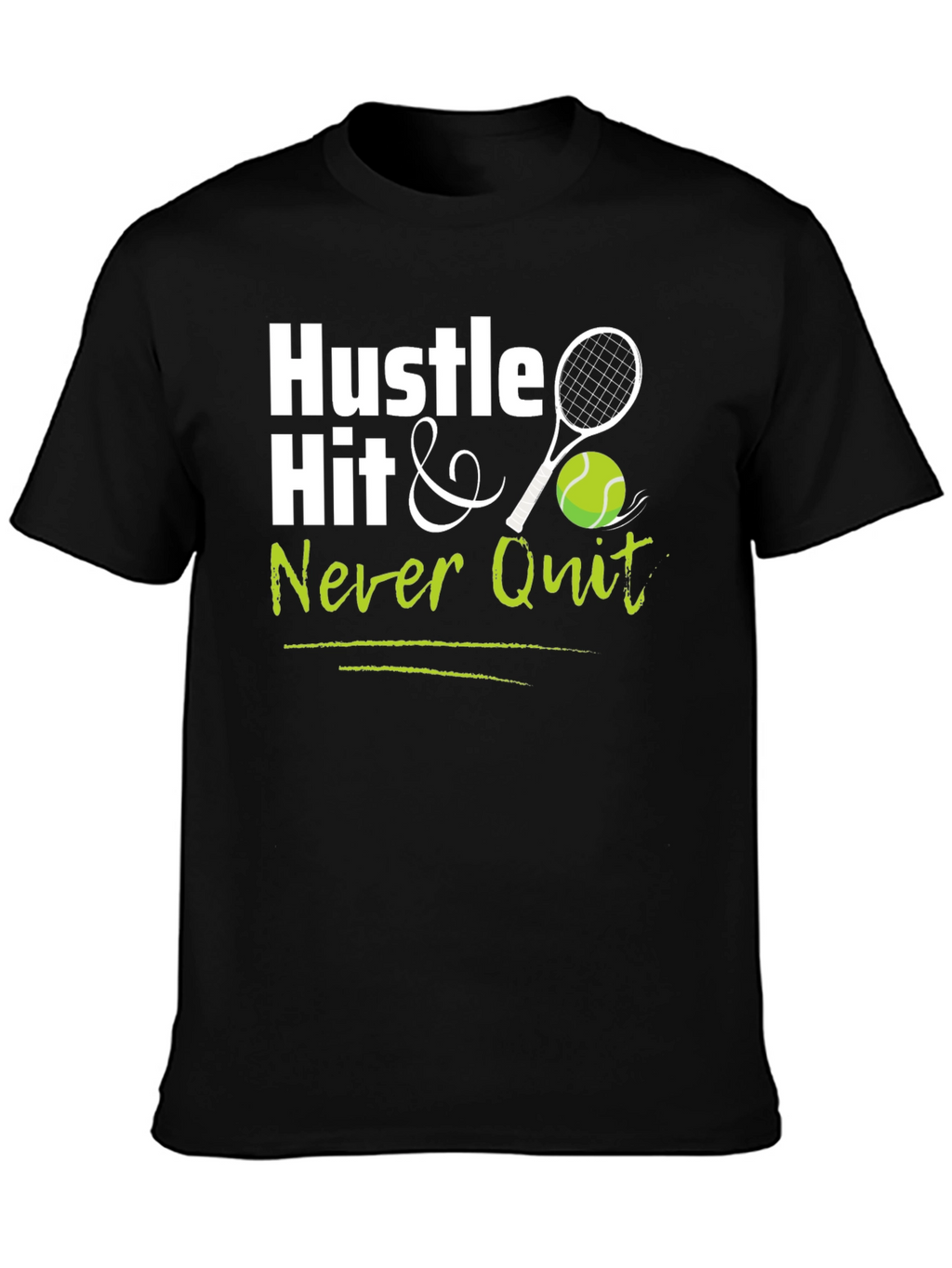Hustle Hit Never Quit Black T-Shirt