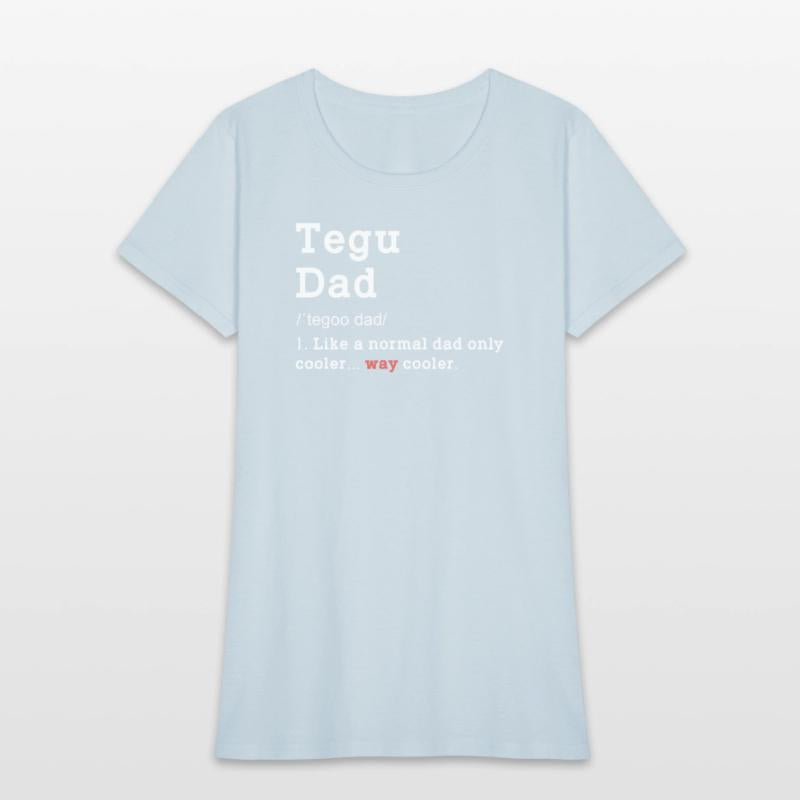 Tegu Dad Definition Cool Lizard Daddy