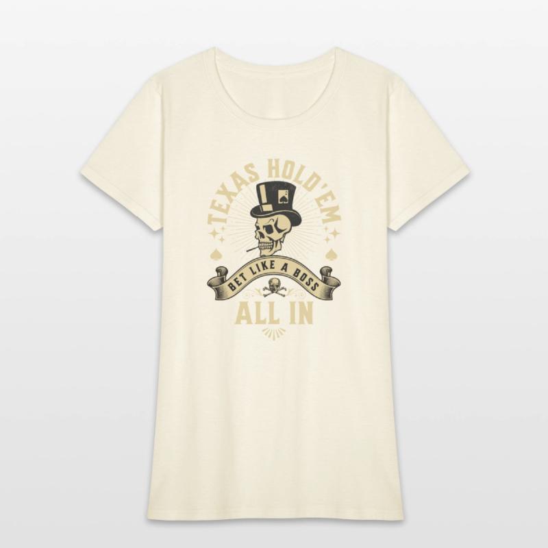 Texas Hold'em Bet Like A Boss Poker Apparel