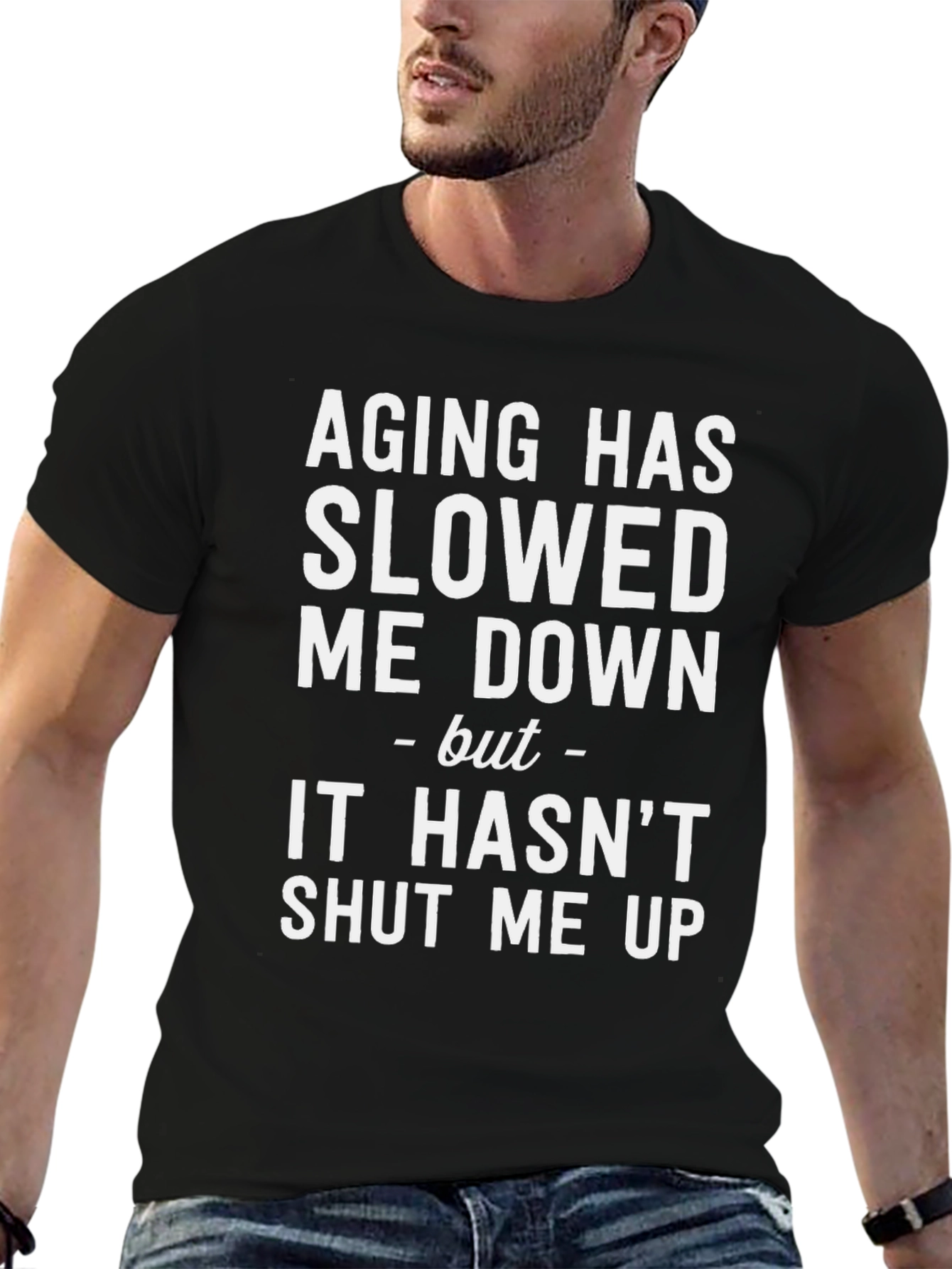 Aging Has Slowed Me Down Funny T-Shirt