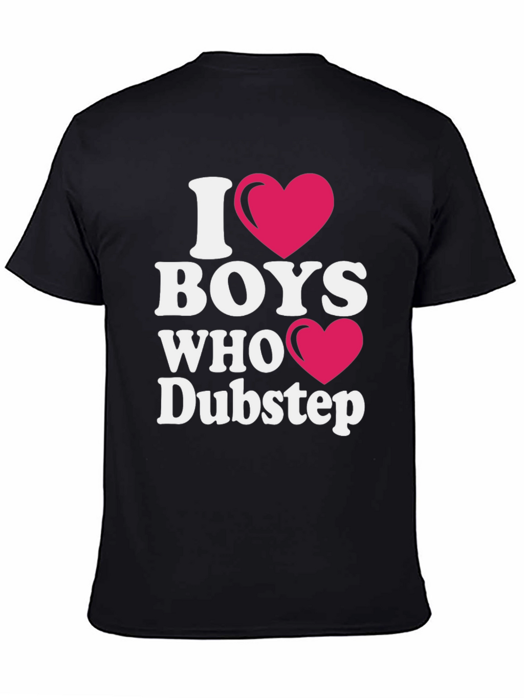 I Heart Boys Who Dubstep Black T-Shirt