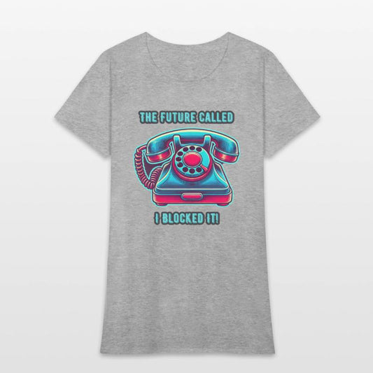 The Future Called I Blocked It! Retro Phone