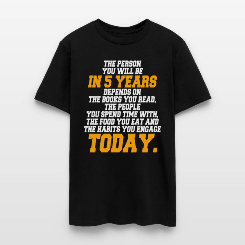 The Person You Will Be In 5 Years Motivational