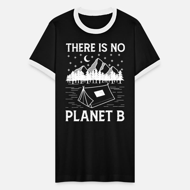 There is no Planet B saying environmental climate