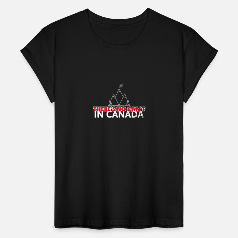 There's No Can't in CANADA Canada Flag Canada Day