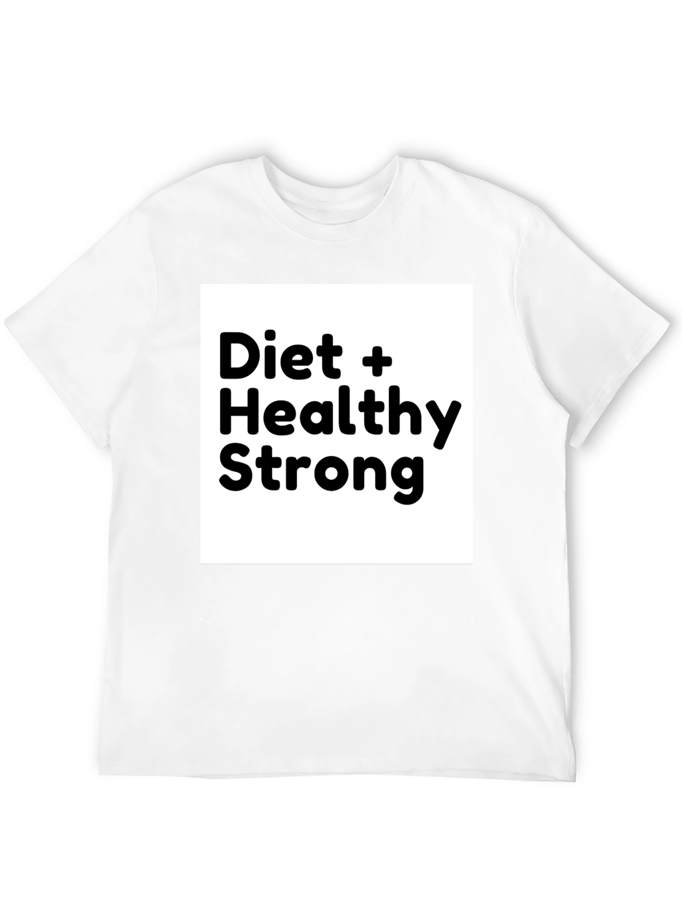 Diet + Healthy Strong Black Graphic T-Shirt
