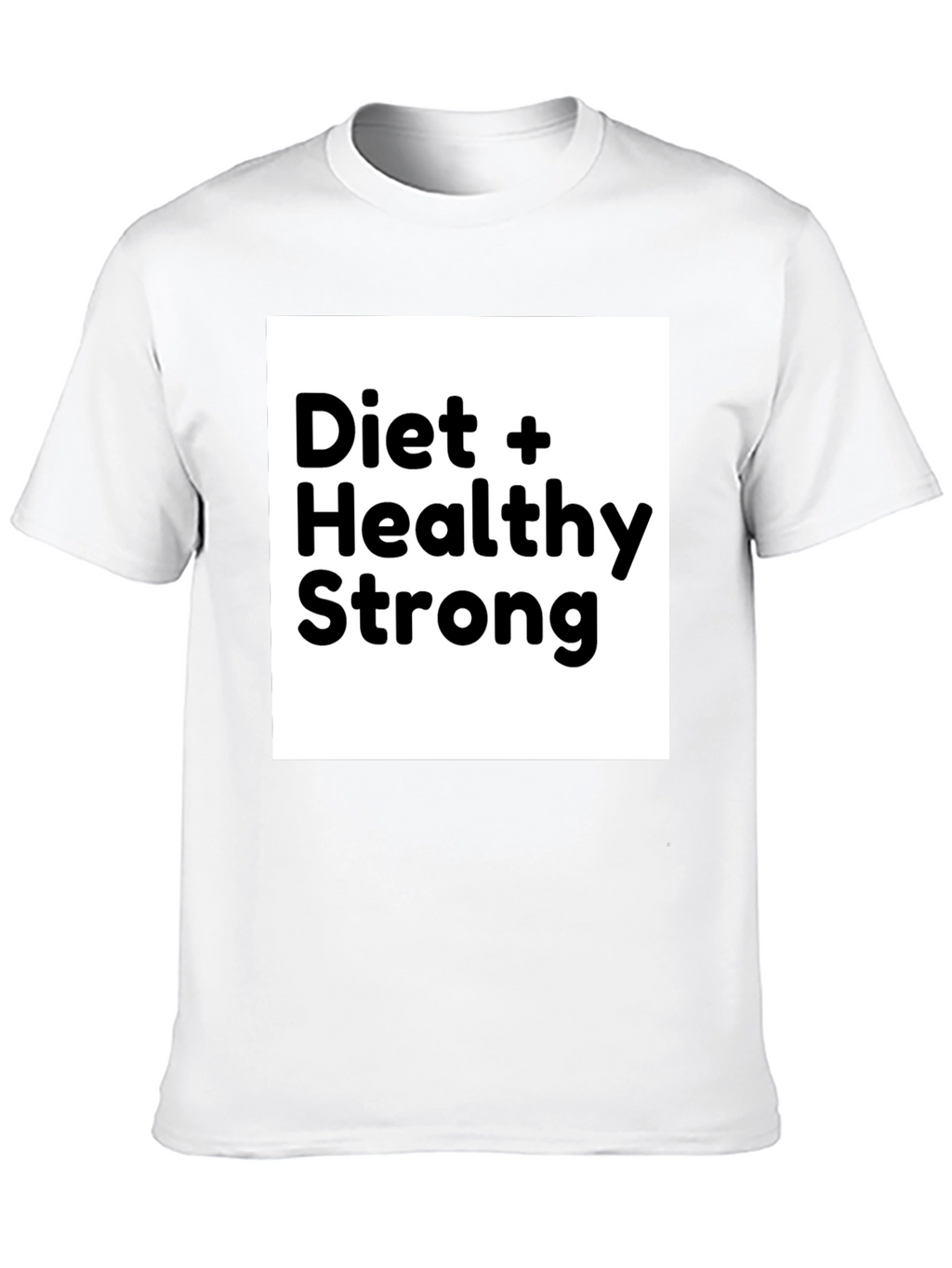 Diet + Healthy Strong Black Graphic T-Shirt