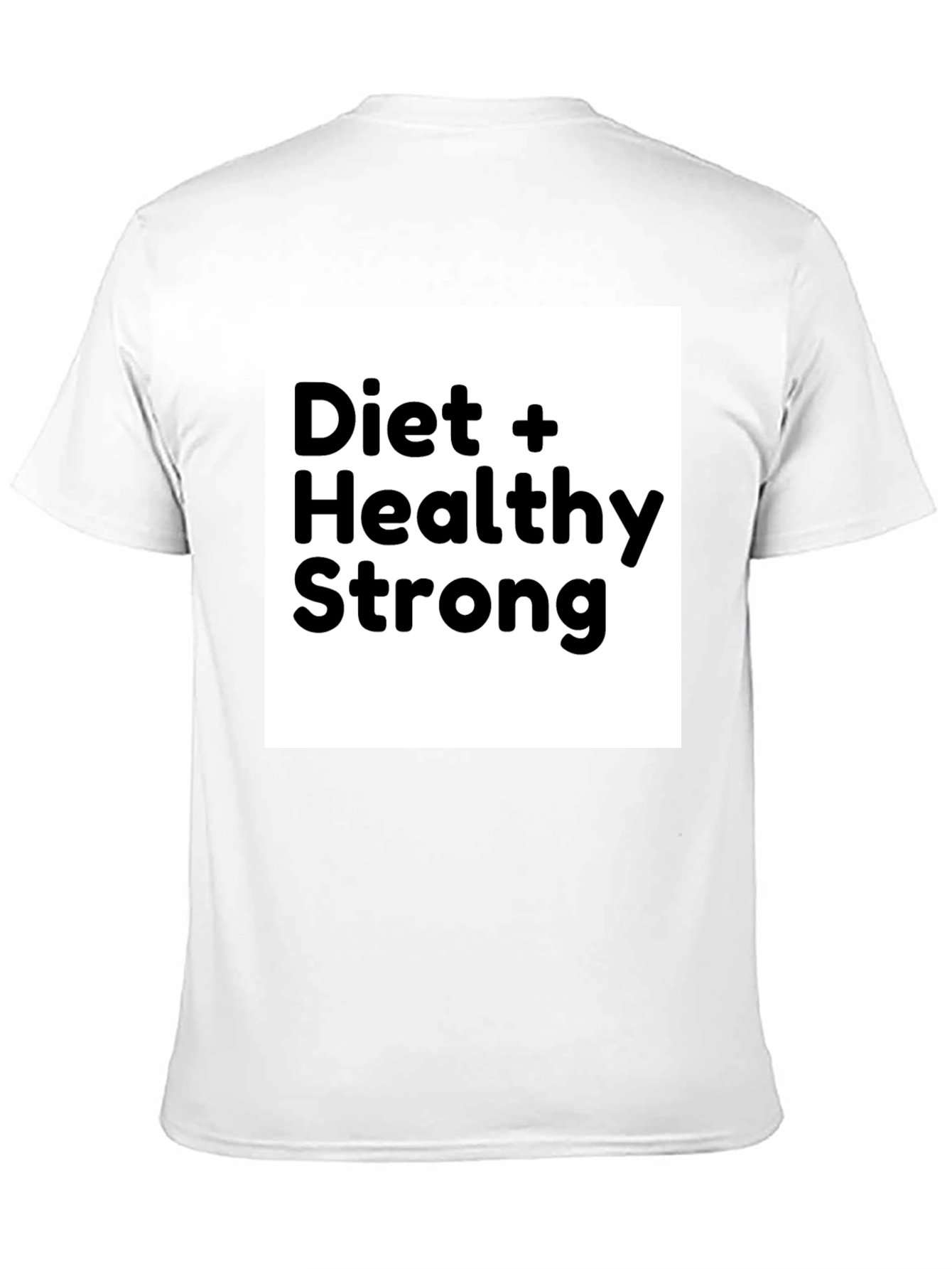 Diet + Healthy Strong Black Graphic T-Shirt