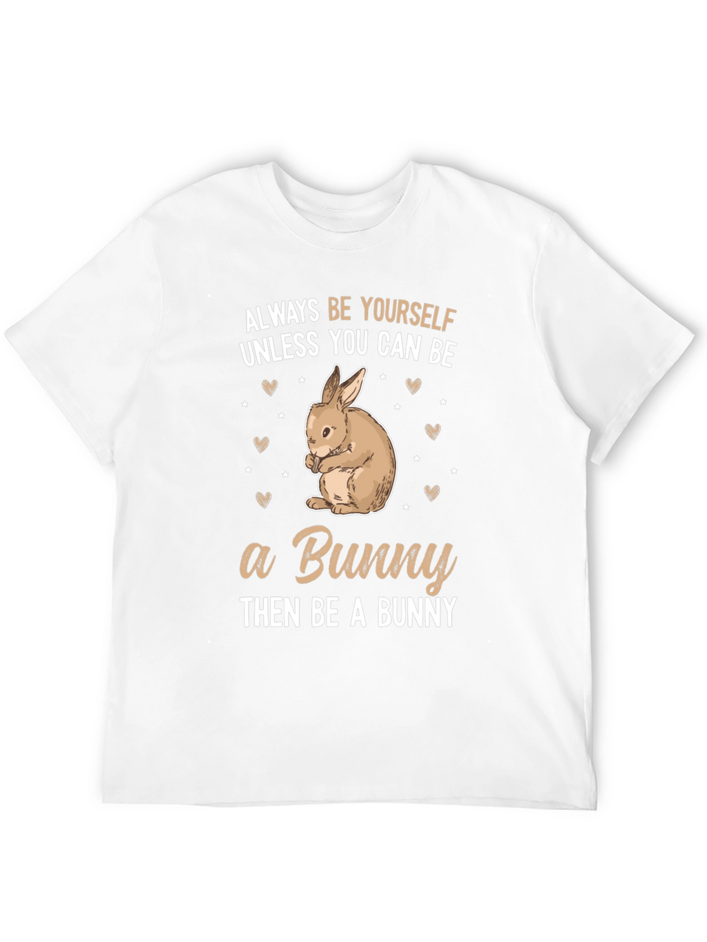 Always Be Yourself Bunny Graphic Tee