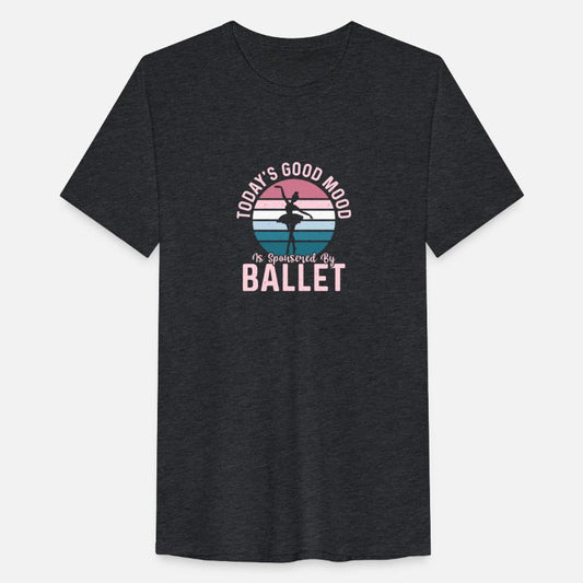 Today's Good Mood Is Sponsered By Ballet Ballerina