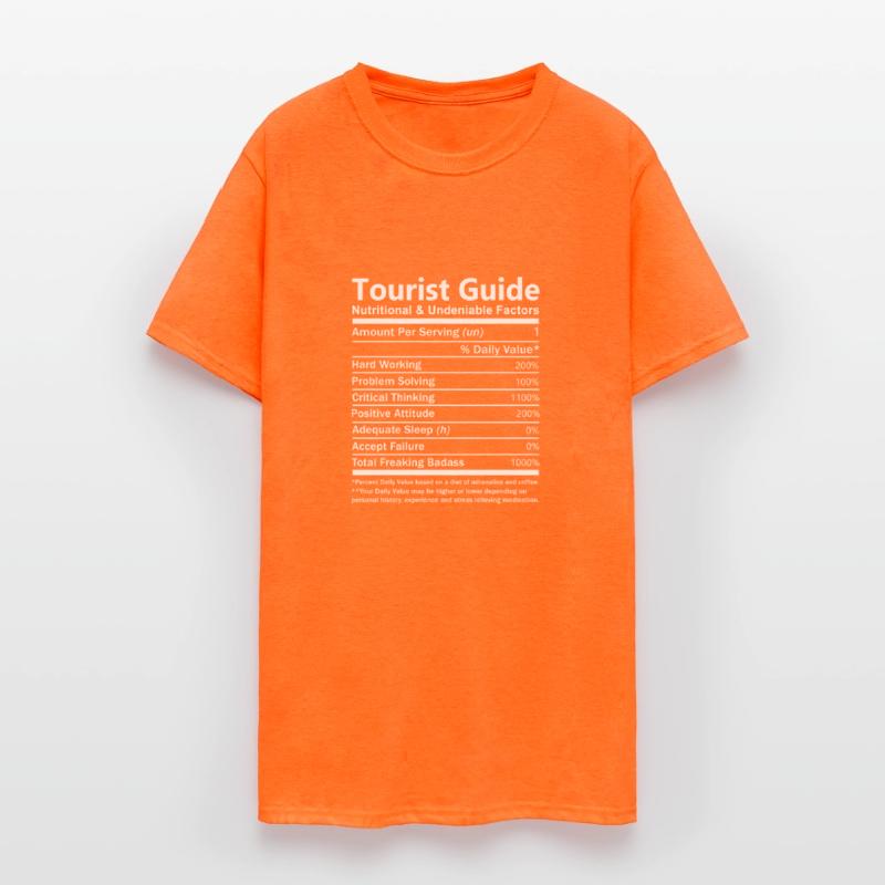 Tourist Guide T Shirt - Nutritional And Undeniable