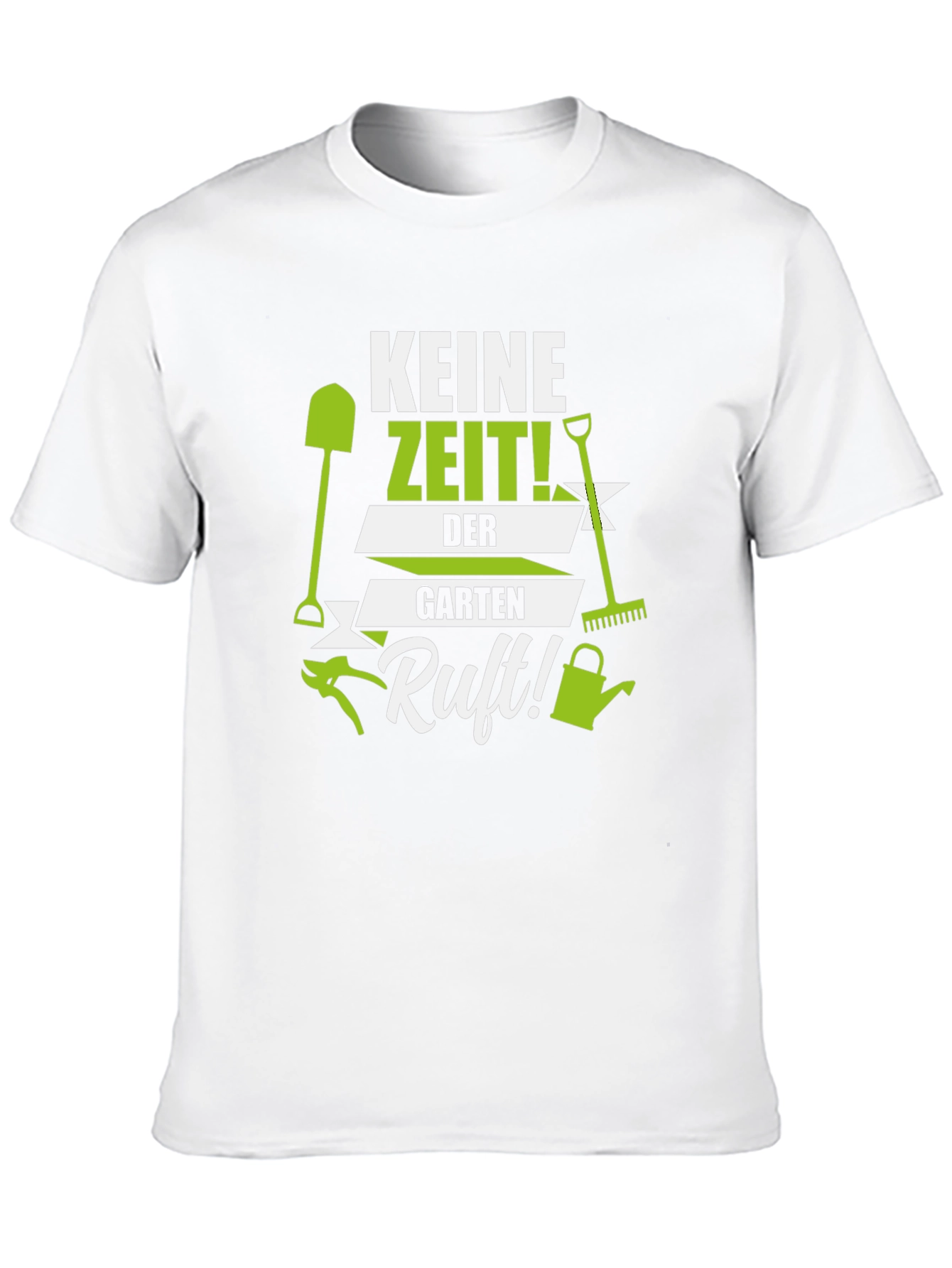 Gardening T-Shirt: Keine Zeit! Garten Ruft!