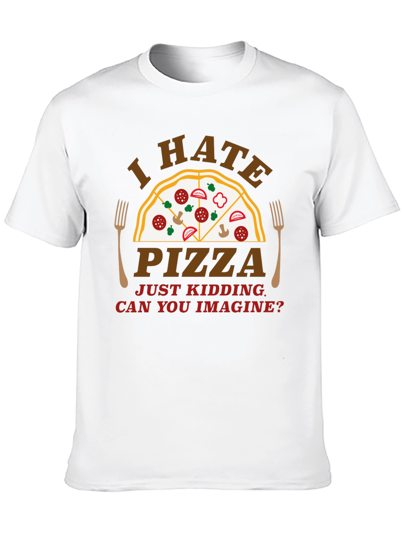 Funny I Hate Pizza Graphic Novelty T-Shirt