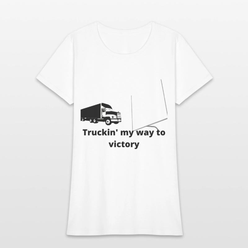 Truckin my way to victory