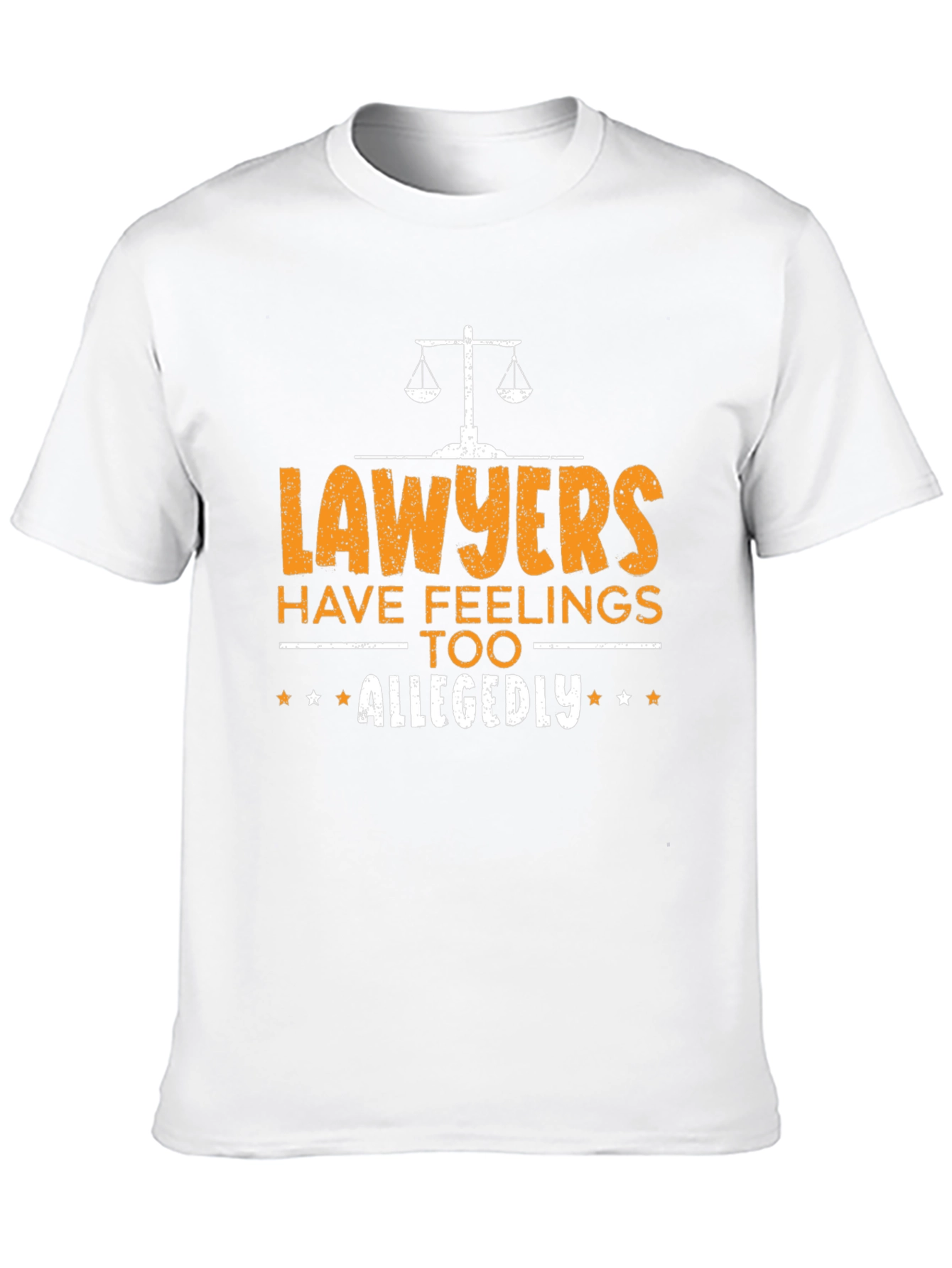 Lawyers Have Feelings Too Allegedly T-Shirt