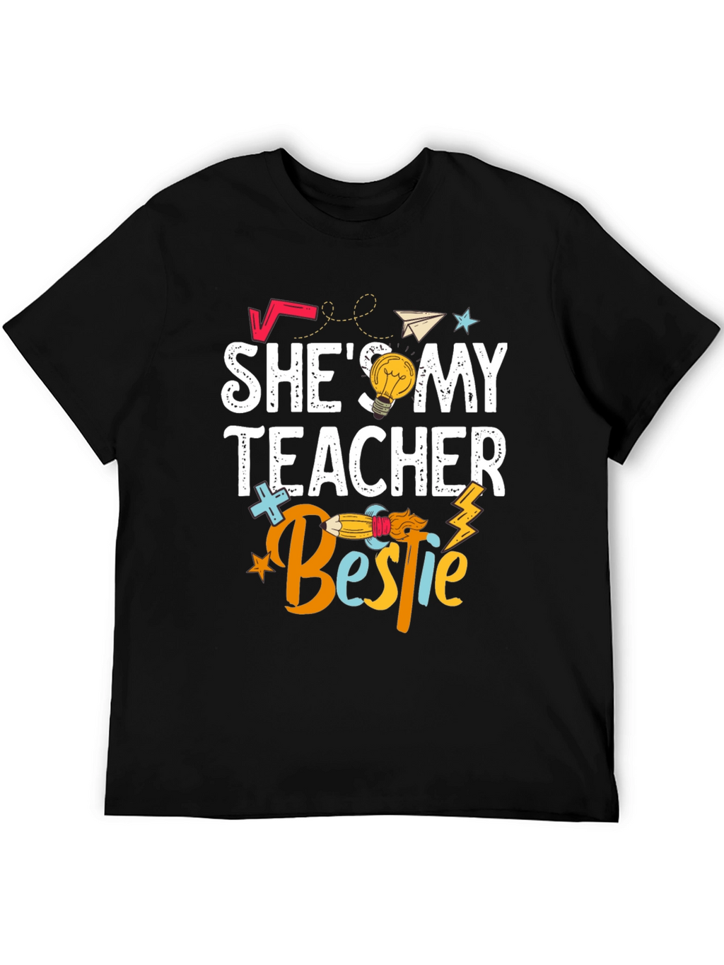 Shes My Teacher Bestie T-Shirt