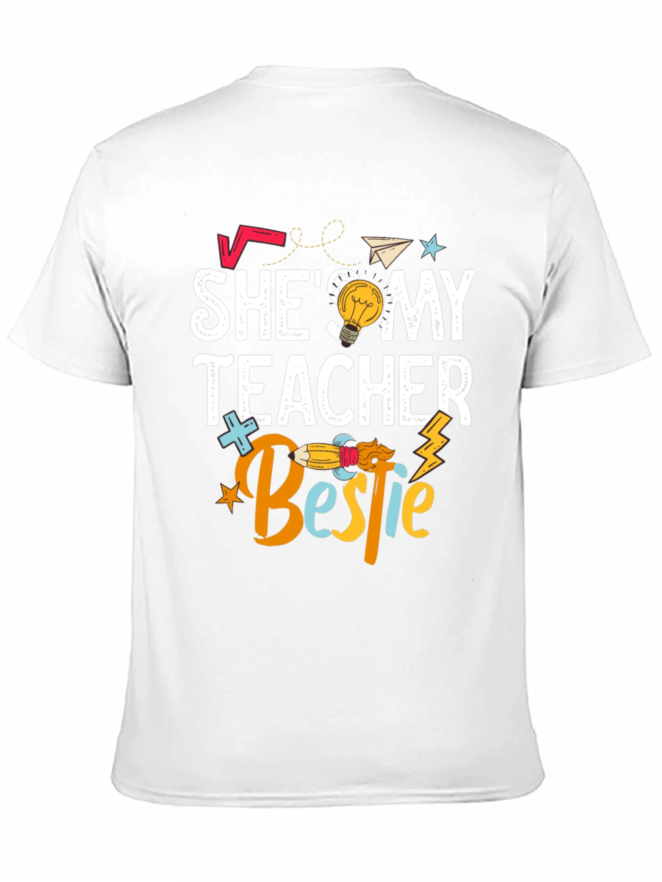Shes My Teacher Bestie T-Shirt